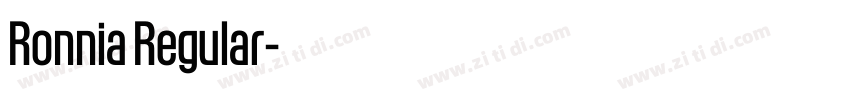 Ronnia Regular字体转换 Ronnia Regular字体转换